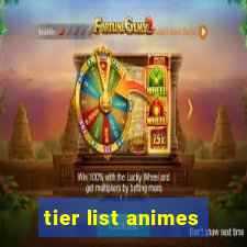 tier list animes